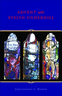 Front cover_Advent With Evelyn Underhill