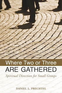 Front cover_Where Two Or Three Are Gathered