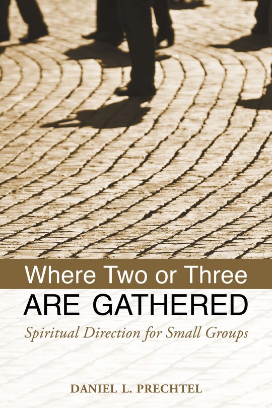 Front cover_Where Two Or Three Are Gathered