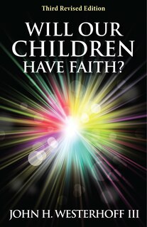 Front cover_Will Our Children Have Faith?