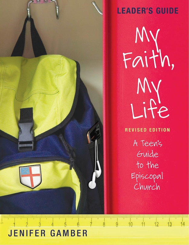 Front cover_My Faith, My Life, Leader's Guide Revised Edition