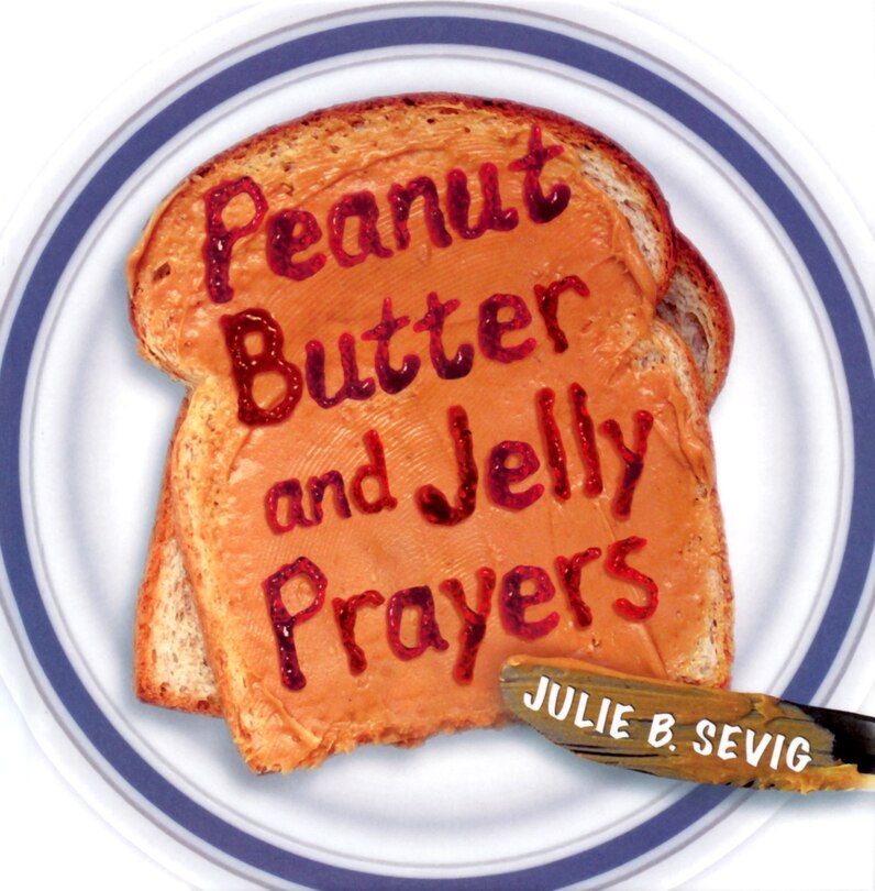 Front cover_Peanut Butter and Jelly Prayers