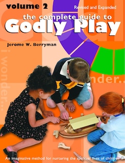 Couverture_The Complete Guide to Godly Play