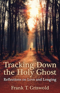 Front cover_Tracking Down the Holy Ghost