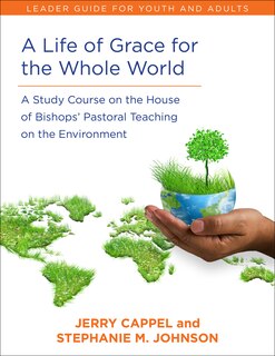 Couverture_A Life of Grace for the Whole World, Leader's Guide