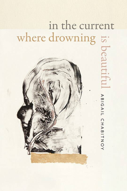 Front cover_In the Current Where Drowning Is Beautiful