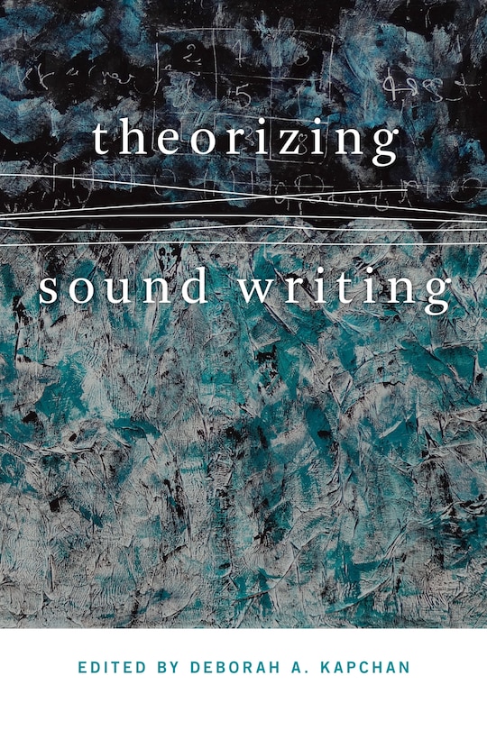 Couverture_Theorizing Sound Writing