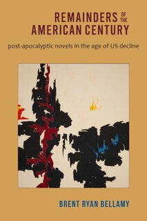 Front cover_Remainders of the American Century