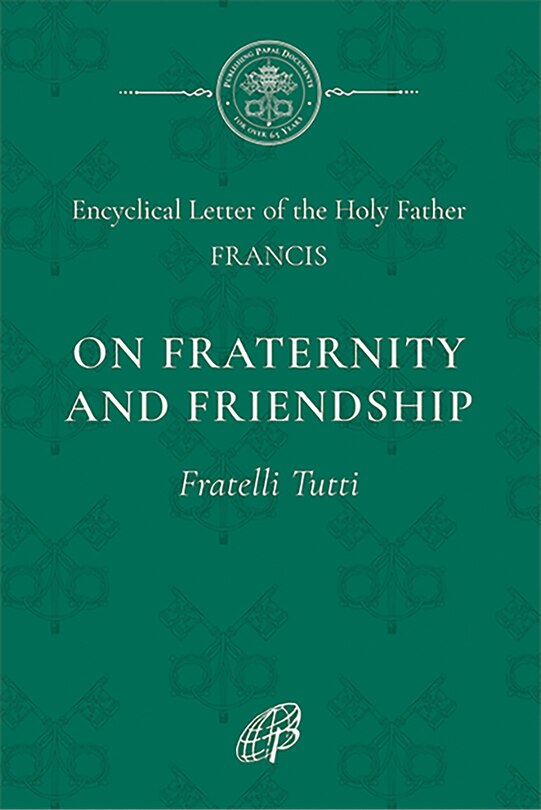 On Fraternity & Social Friendship Book By Catholic Church,pope Francis ...
