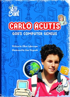 Front cover_Carlo Acutis God's Computer Genius