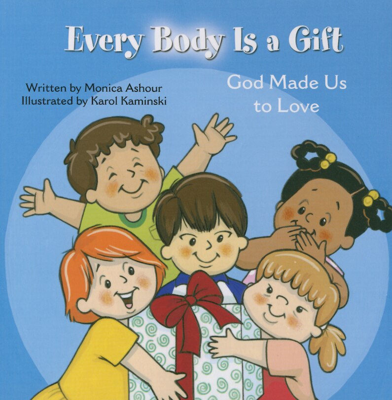 Couverture_Every Body Is a Gift (Tob for Tots)