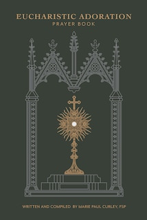 Front cover_Eucharistic Adoration Prayer Book