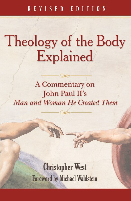 Theology Body Explained (Revised)