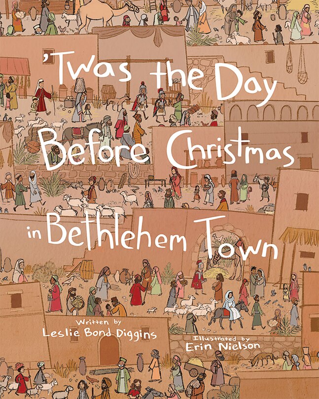 Front cover_Twas the Day Before Christmas in Bethlehem Town