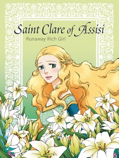 Couverture_Saint Clare of Assisi Runaway