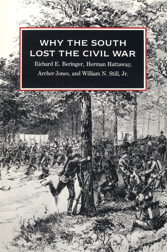 Front cover_Why the South Lost the Civil War