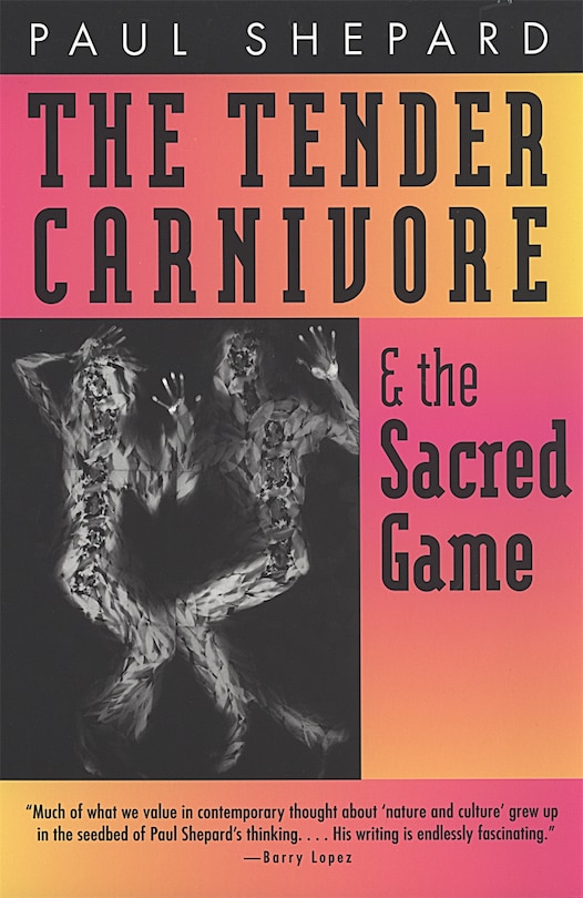 Couverture_The Tender Carnivore and the Sacred Game