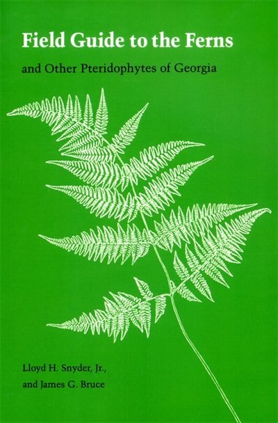 Couverture_Field Guide to the Ferns and Other Pteridophytes of Georgia