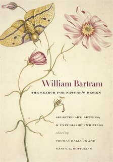 Front cover_William Bartram, The Search for Nature's Design