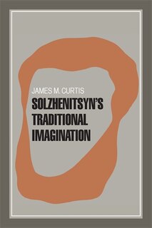 Front cover_Solzhenitsyn's Traditional Imagination