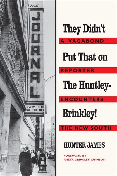Front cover_They Didn't Put That on the Huntley-Brinkley!