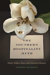 Couverture_The Southern Hospitality Myth