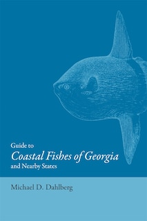 Front cover_Guide to Coastal Fishes of Georgia and Nearby States