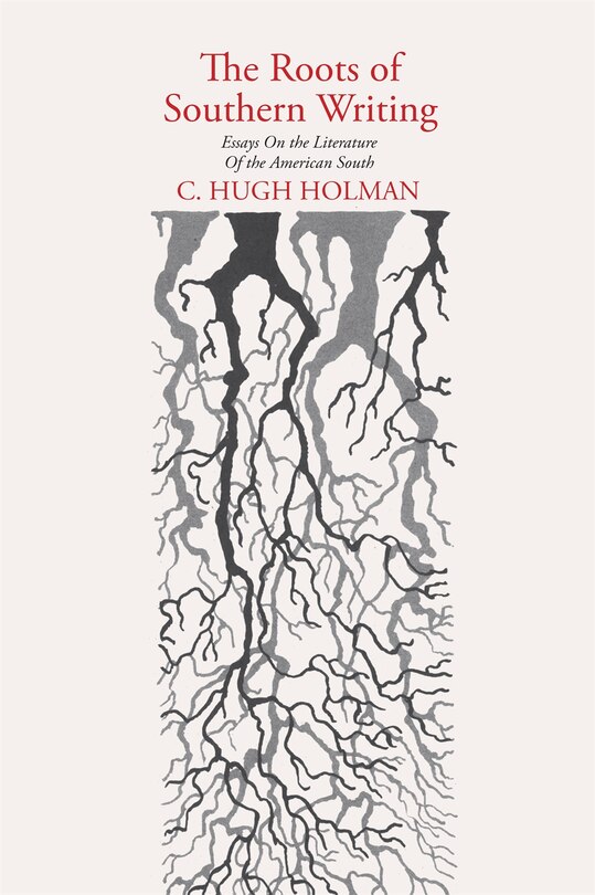 Couverture_The Roots of Southern Writing