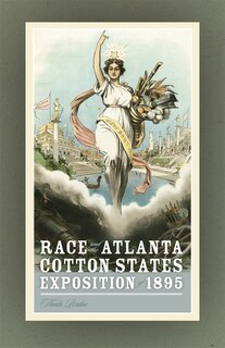 Couverture_Race and the Atlanta Cotton States Exposition of 1895