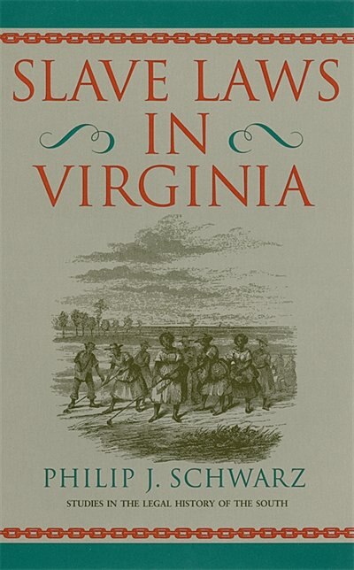 Slave Laws in Virginia