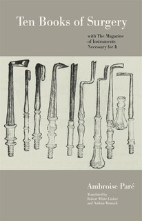 Front cover_Ten Books of Surgery with the Magazine of the Instruments Necessary for It