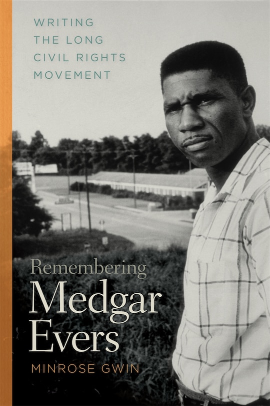 Front cover_Remembering Medgar Evers