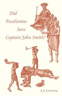 Front cover_Did Pocahontas Save Captain John Smith?
