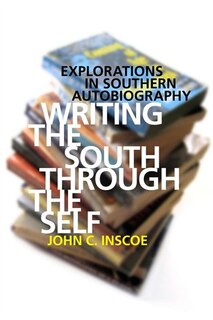 Front cover_Writing the South Through The Self