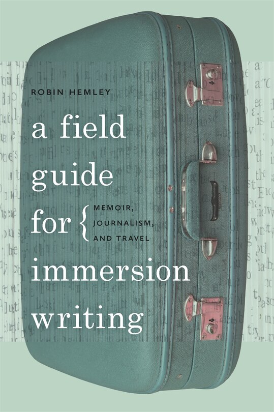 Front cover_A Field Guide for Immersion Writing