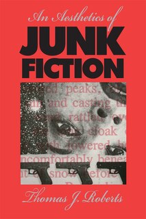 Couverture_An Aesthetics of Junk Fiction