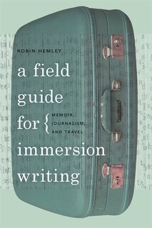 Front cover_A Field Guide for Immersion Writing