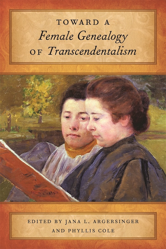 Front cover_Toward a Female Genealogy of Transcendentalism