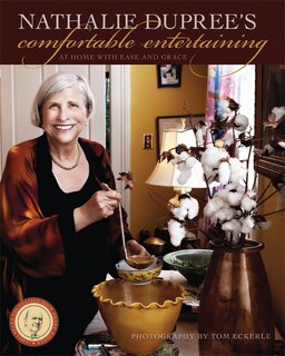 Front cover_Nathalie Dupree's Comfortable Entertaining