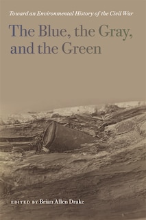 Front cover_The Blue, the Gray, and the Green