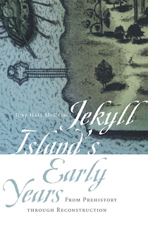 Front cover_Jekyll Island's Early Years