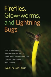 Front cover_Fireflies, Glow-worms, and Lightning Bugs