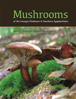 Front cover_Mushrooms of the Georgia Piedmont and Southern Appalachians