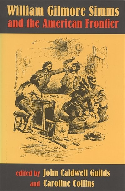 Front cover_William Gilmore Simms and the American Frontier