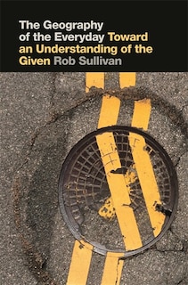 Front cover_The Geography of the Everyday