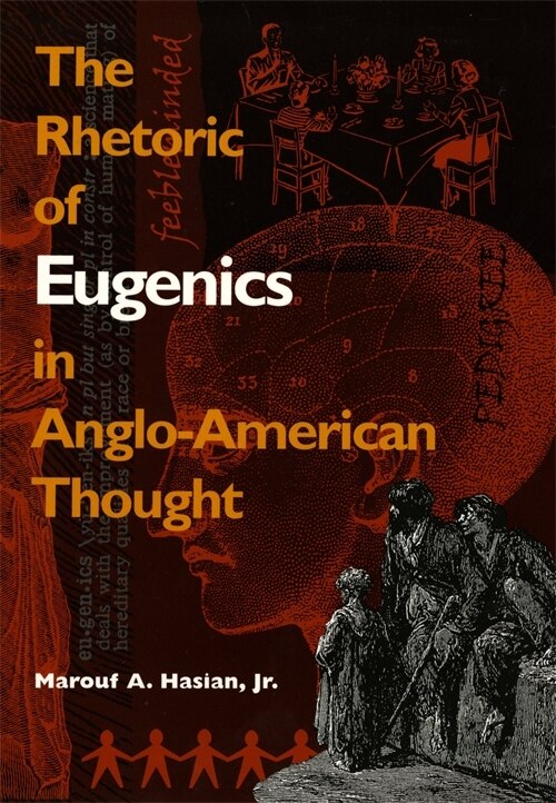 Front cover_The Rhetoric of Eugenics in Anglo-American Thought