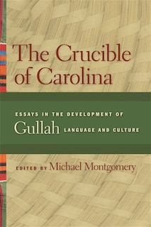 Front cover_The Crucible of Carolina