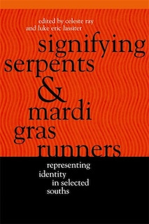 Front cover_Signifying Serpents and Mardi Gras Runners