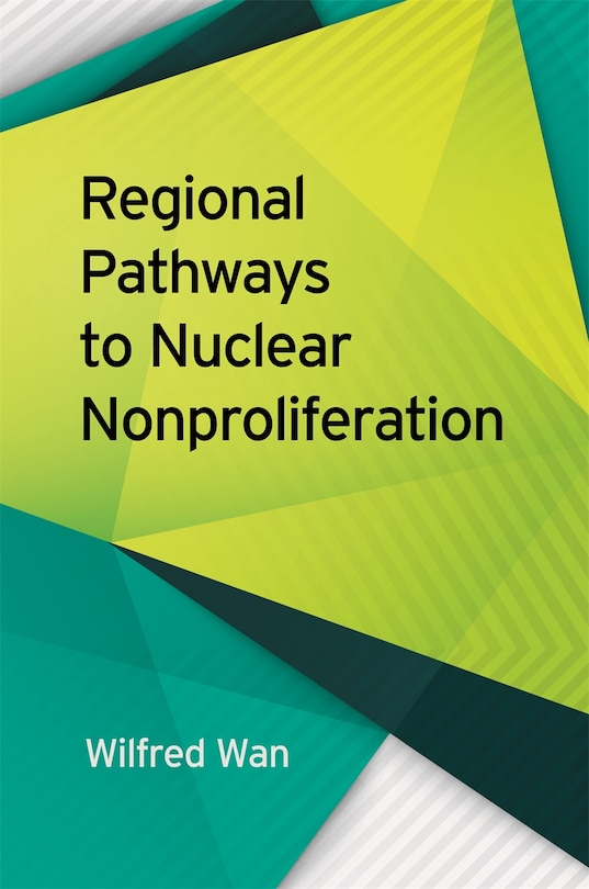 Couverture_Regional Pathways to Nuclear Nonproliferation