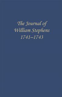 Couverture_The Journal of William Stephens, 1741&mdash;1743
